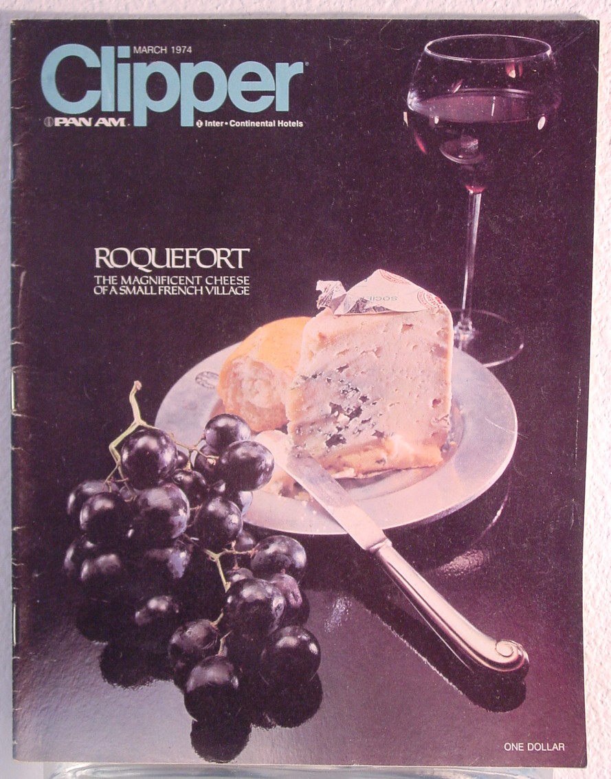 1974 March Clipper in-flight Magazine with a cover story on cheese.
